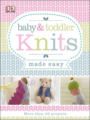 cover image of Baby & Toddler Knits Made Easy